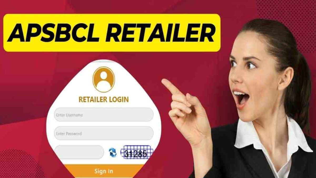 Let’s Know About APSBCL Retailer Login – 2024